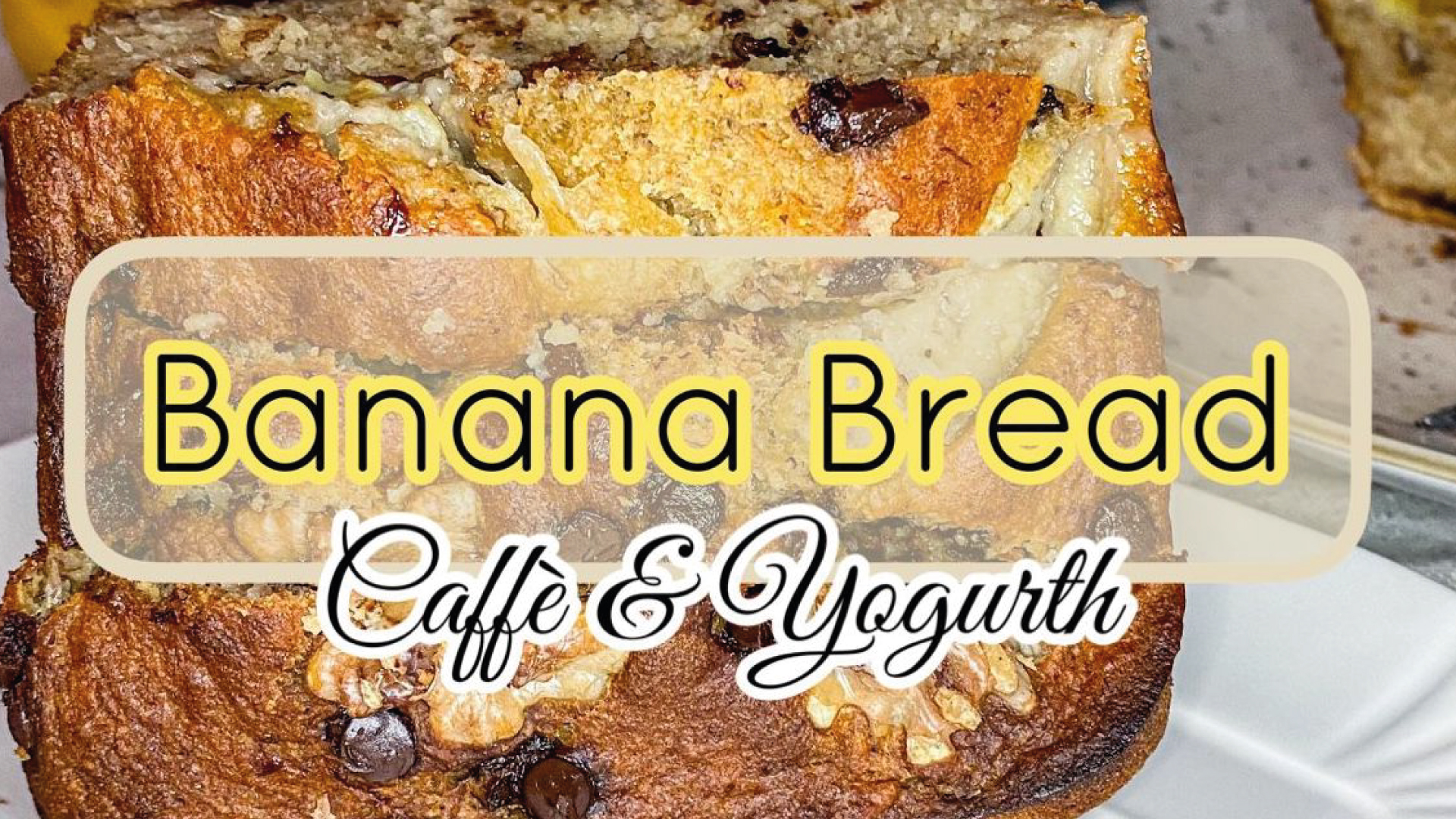 Al momento stai visualizzando Banana Bread caffè e yogurt