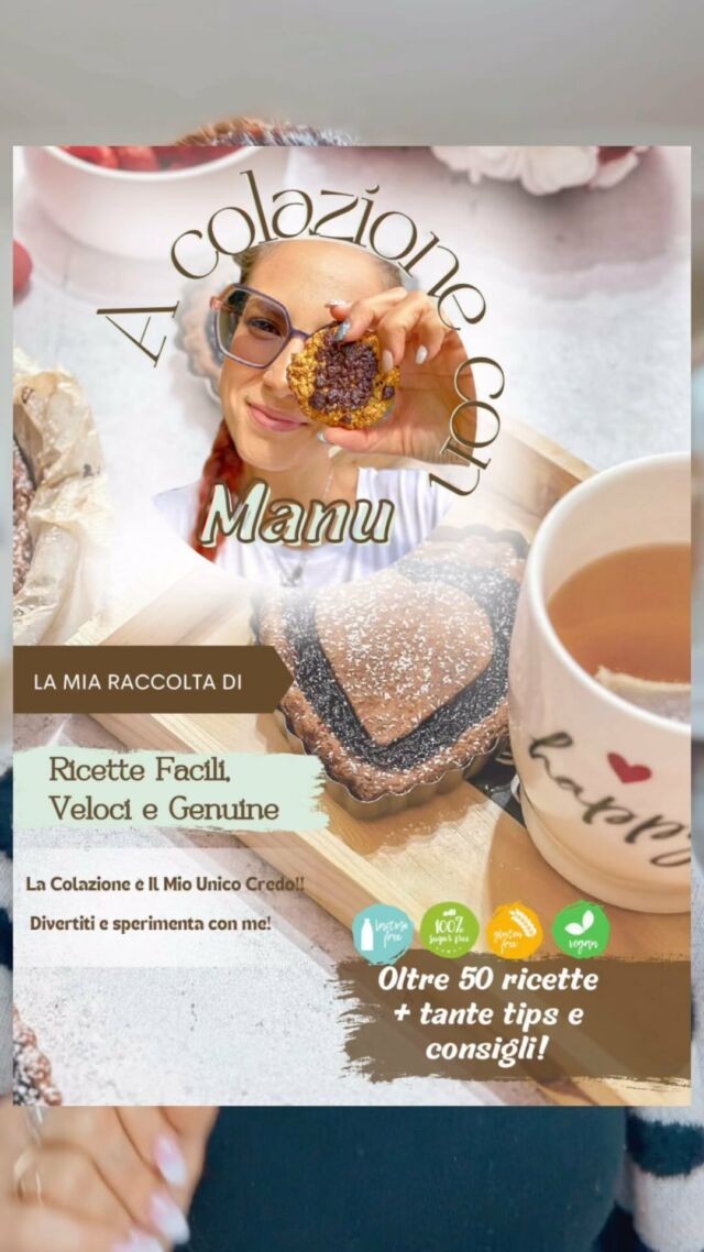 💣💣ECCO SVELATO FINALMENTE IL MIO PROGETTO 🥞🥞

Finalmente è disponibile per voi “A colazione con Manu” 🥞 La mia raccolta completa di Ricette facili, veloci e genuine 🌿

Un insieme delle mie colazioni più amate sui social che ho condiviso in questi 6 anni con voi, la mia community!All’interno dell’ebook ci saranno anche tante altre ricette inedite mai pubblicate‼️

Ho deciso di racchiudere quindi oltre 50 ricette + tante tips e consigli in questo e-book (interamente scaricabile in pdf) per MOSTRARTI che mangiare sano NON DEVE PER FORZA ESSERE NOIOSO! 

Ti do quindi il Benvenuto nel magico mondo delle mie colazioni, sane sì, ma senza rinunce. Divertiti a replicarle e sperimenta con me!♥️🫶

#ebookricette #ebooks #ricettesane #healthyfood #healthybreakfast #breakfastlover #breakfast_and_coffee #breakfastideas #breakfastrecipes #ricettecolazione #colazionesana #acolazioneconmanu #breakfasttime